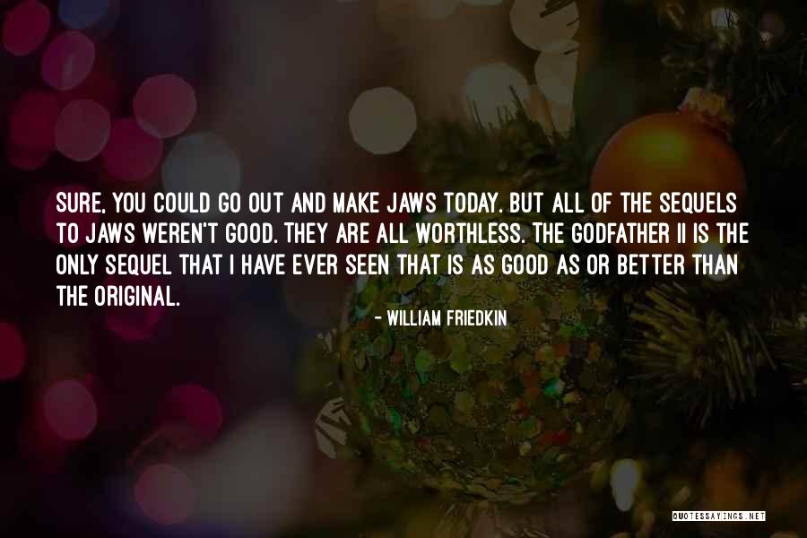 Tyson Cicely Quotes By William Friedkin Tyson Cicely Quotes By William Friedkin