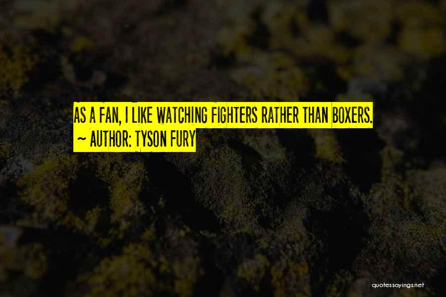 Tyson Fury Quotes 1189084