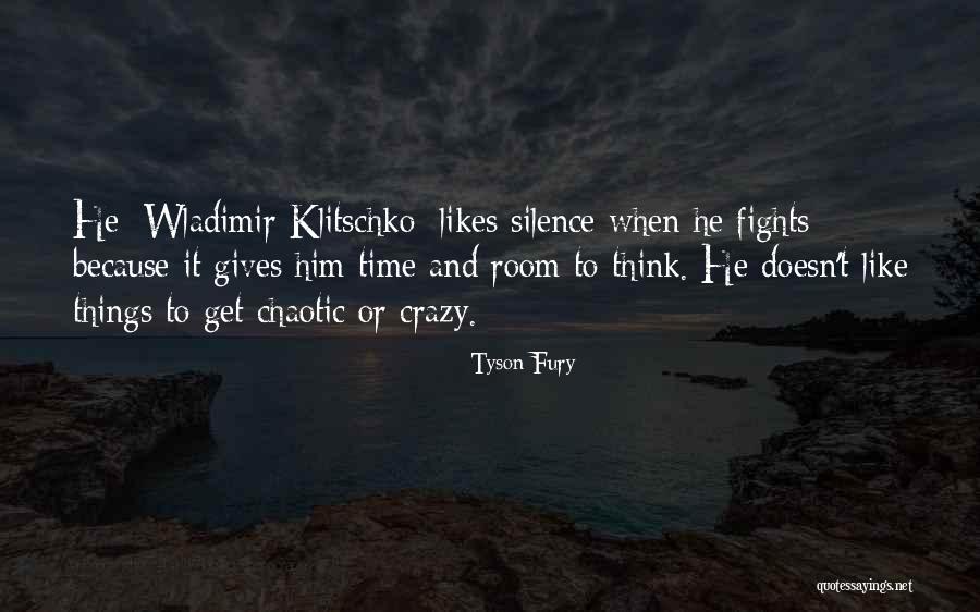 Tyson Fury Quotes 1482287 Tyson Fury Quotes 1482287