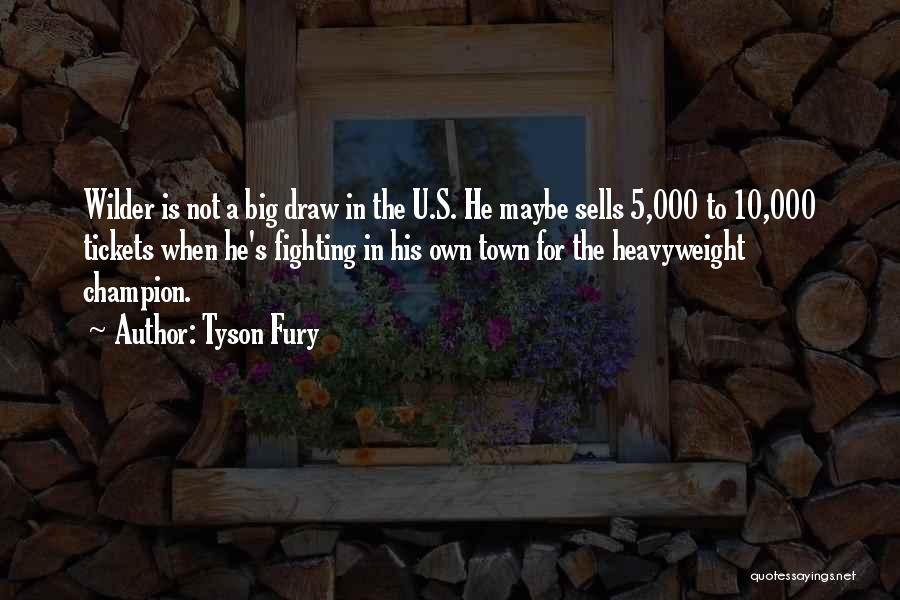 Tyson Fury Quotes 1831863