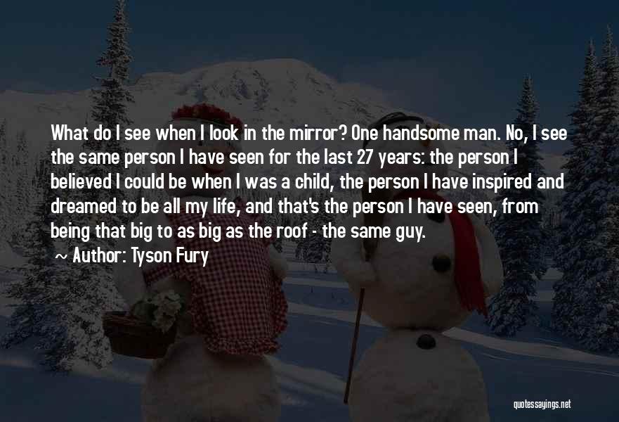 Tyson Fury Quotes 183951