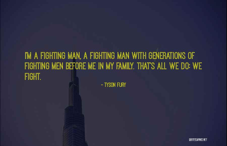 Tyson Fury Quotes 2146988 Tyson Fury Quotes 2146988