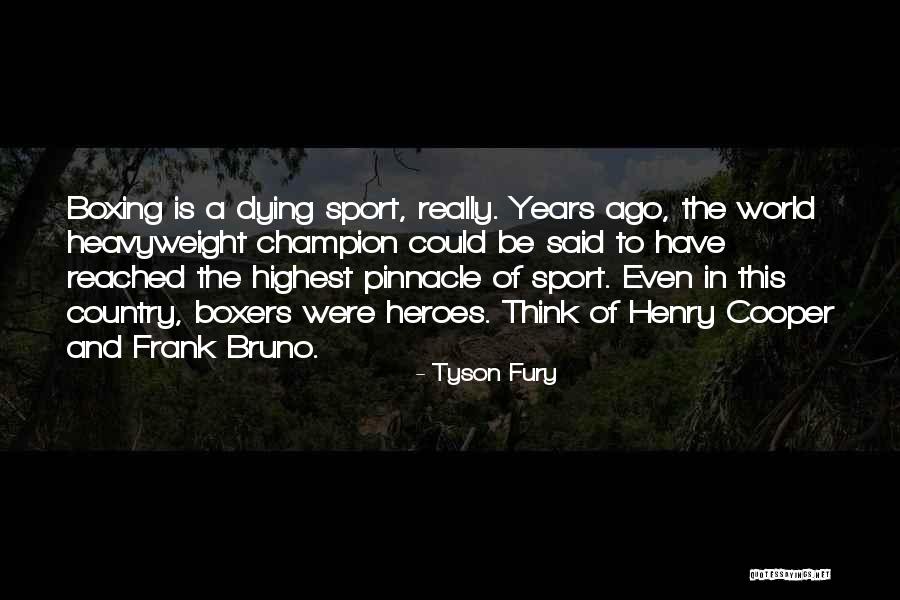 Tyson Fury Quotes 2239047 Tyson Fury Quotes 2239047