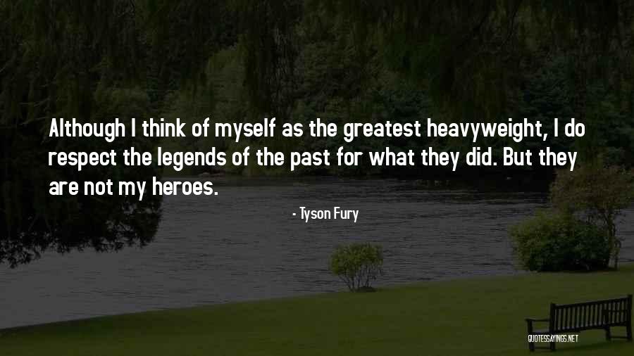 Tyson Fury Quotes 597159 Tyson Fury Quotes 597159