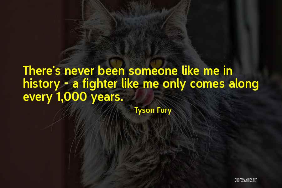 Tyson Fury Quotes 638722 Tyson Fury Quotes 638722