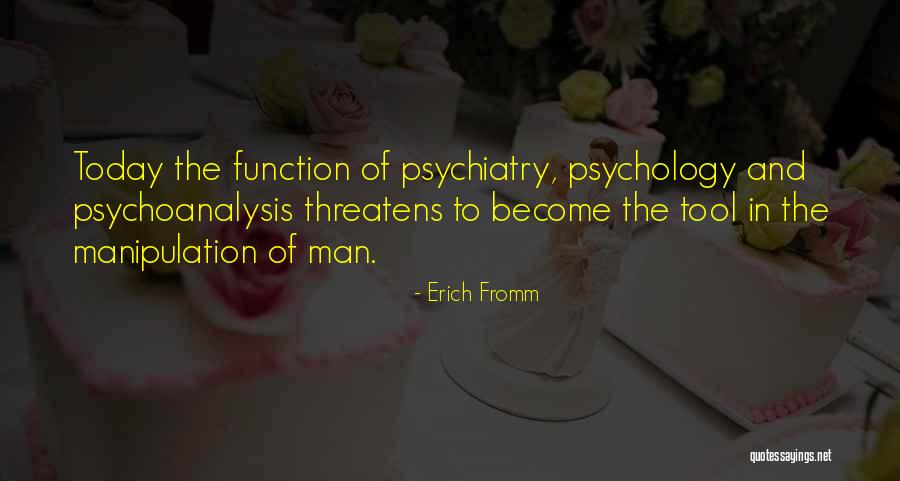 Tyson Ritter Quotes By Erich Fromm Tyson Ritter Quotes By Erich Fromm