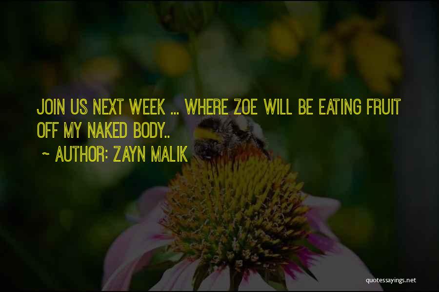 Tythed Quotes By Zayn Malik