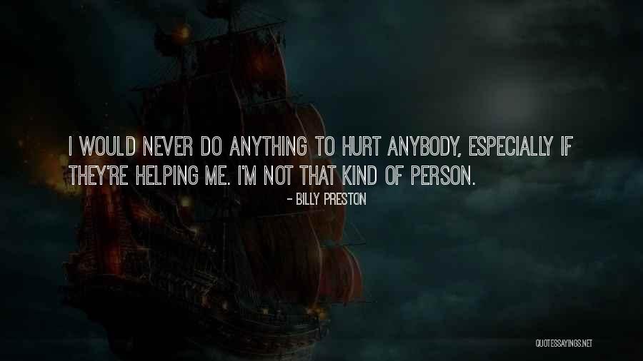 Tyyppikirjaimet Quotes By Billy Preston Tyyppikirjaimet Quotes By Billy Preston