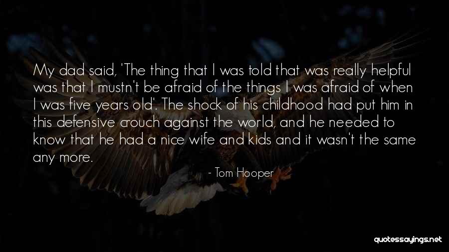 Tzaddik Ruth Quotes By Tom Hooper