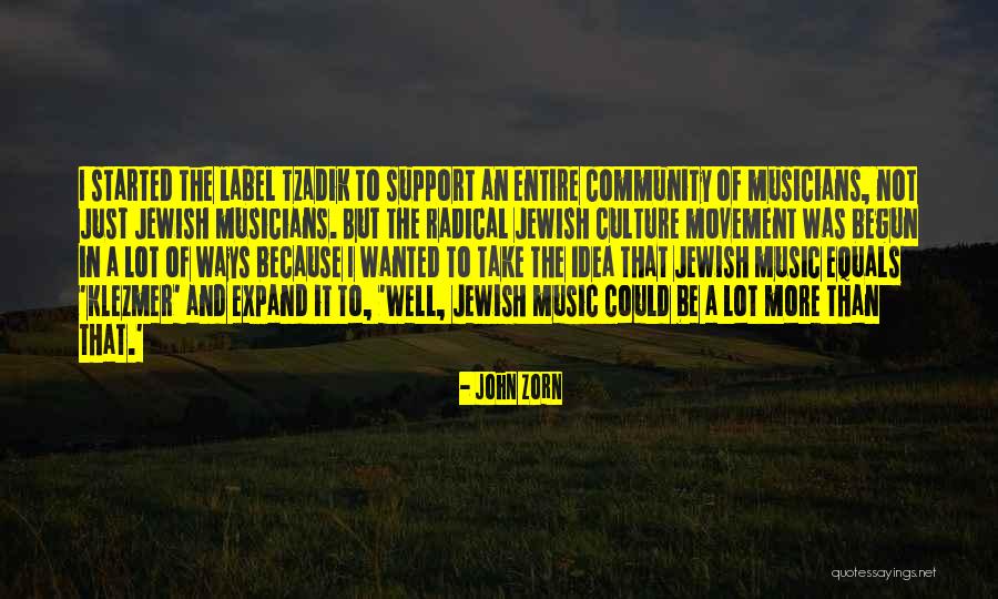 Tzadik Quotes By John Zorn Tzadik Quotes By John Zorn