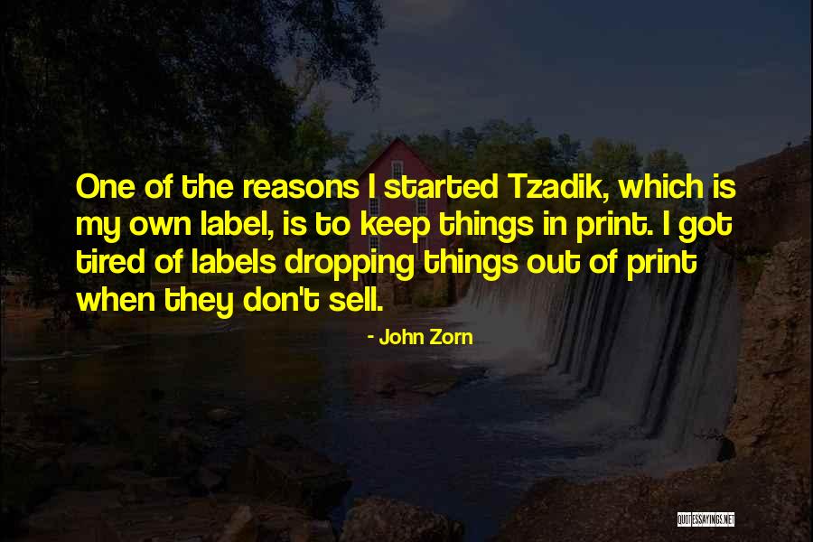 Tzadik Quotes By John Zorn Tzadik Quotes By John Zorn