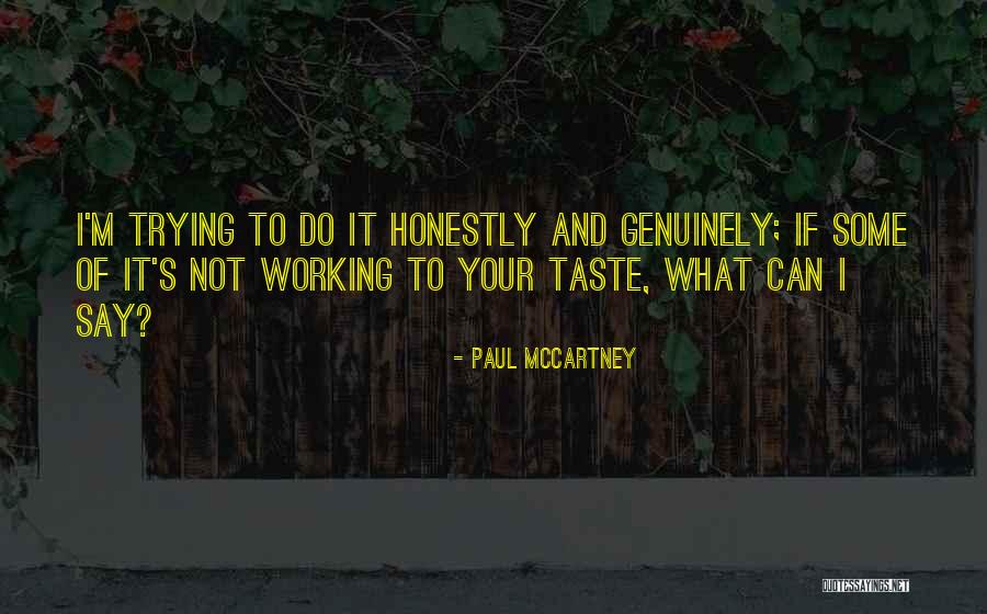 Tzanetis Zaxaroplasteio Quotes By Paul McCartney