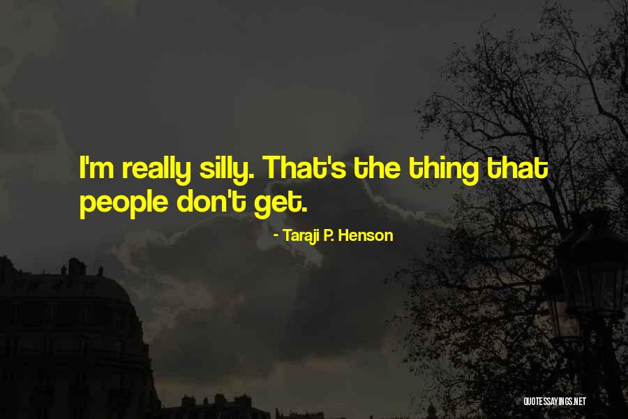 Tzin Edmonton Quotes By Taraji P. Henson Tzin Edmonton Quotes By Taraji P. Henson