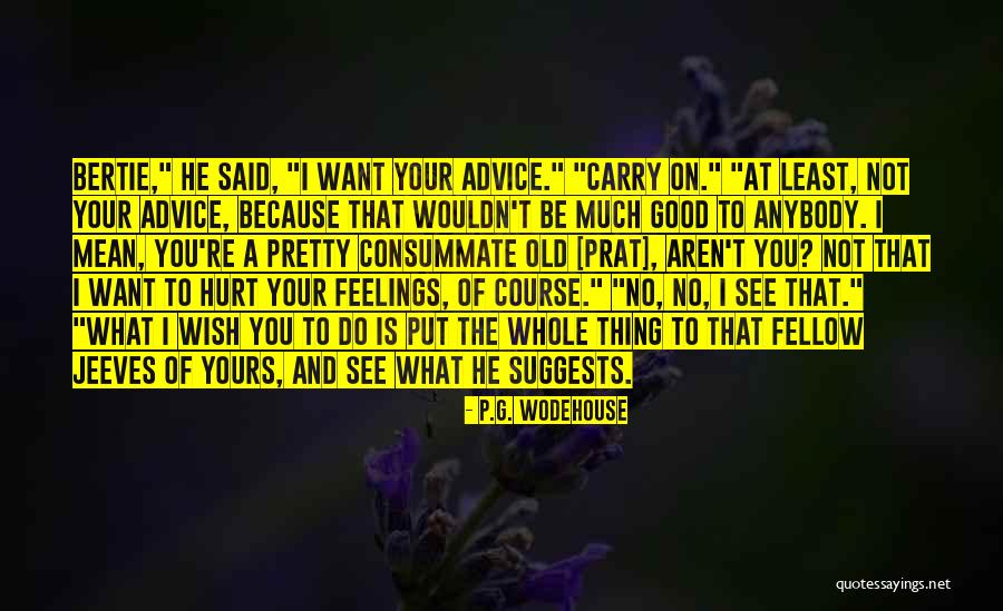 Tzion Achvan Quotes By P.G. Wodehouse Tzion Achvan Quotes By P.G. Wodehouse