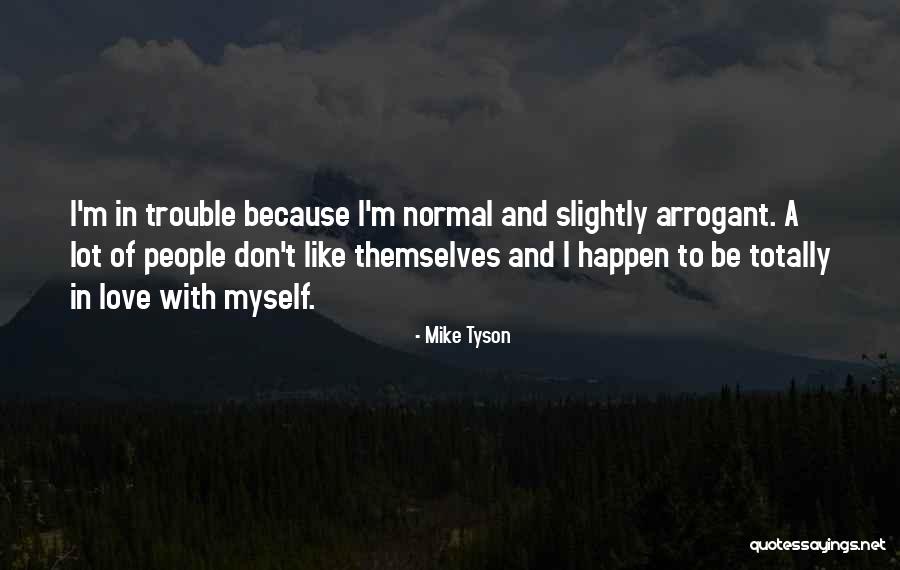 Tzion Klein Quotes By Mike Tyson Tzion Klein Quotes By Mike Tyson