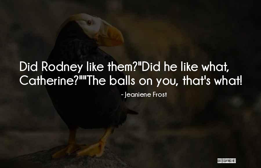 Tziporah Gelman Quotes By Jeaniene Frost Tziporah Gelman Quotes By Jeaniene Frost