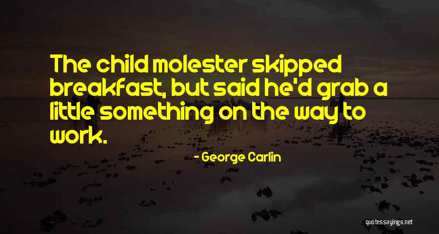 Tzitzikostas Quotes By George Carlin Tzitzikostas Quotes By George Carlin