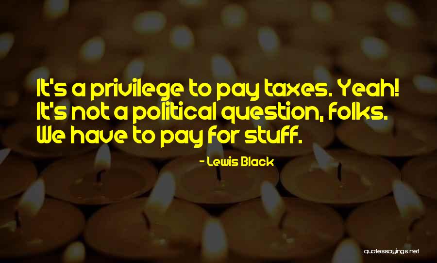 Tzong Hsin Quotes By Lewis Black Tzong Hsin Quotes By Lewis Black
