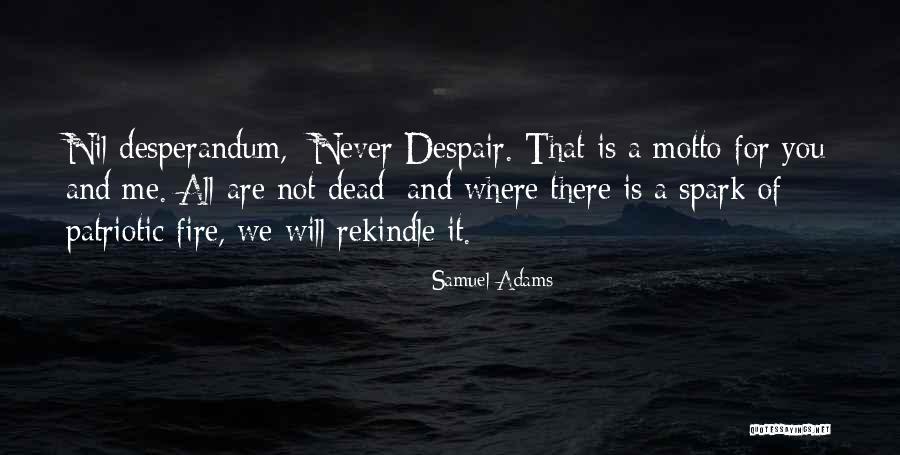 Tzong Hsin Quotes By Samuel Adams Tzong Hsin Quotes By Samuel Adams