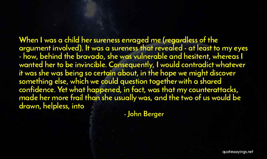 Tzoulia Mparka Quotes By John Berger Tzoulia Mparka Quotes By John Berger