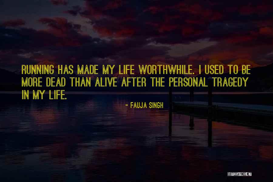 Tzrek Jad Quotes By Fauja Singh Tzrek Jad Quotes By Fauja Singh