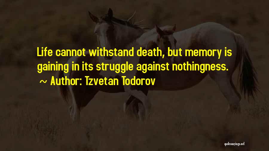 Tzvetan Todorov Quotes 718971