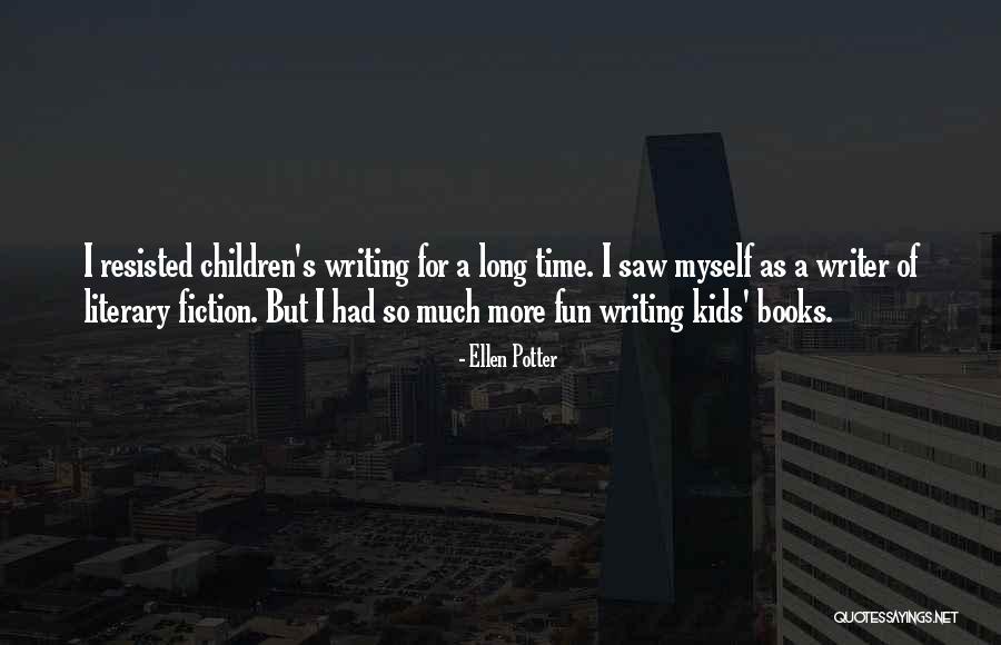 Tzw Co Quotes By Ellen Potter Tzw Co Quotes By Ellen Potter