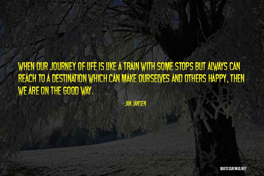 U Always Make Me Happy Quotes By Jan Jansen U Always Make Me Happy Quotes By Jan Jansen