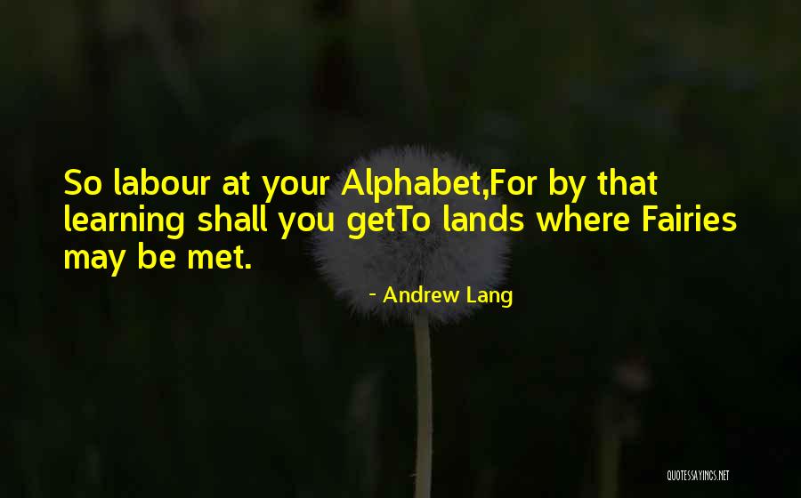 U And I In The Alphabet Quotes By Andrew Lang U And I In The Alphabet Quotes By Andrew Lang