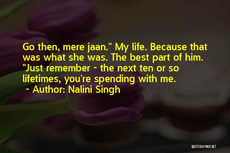 U Are My Jaan Quotes By Nalini Singh