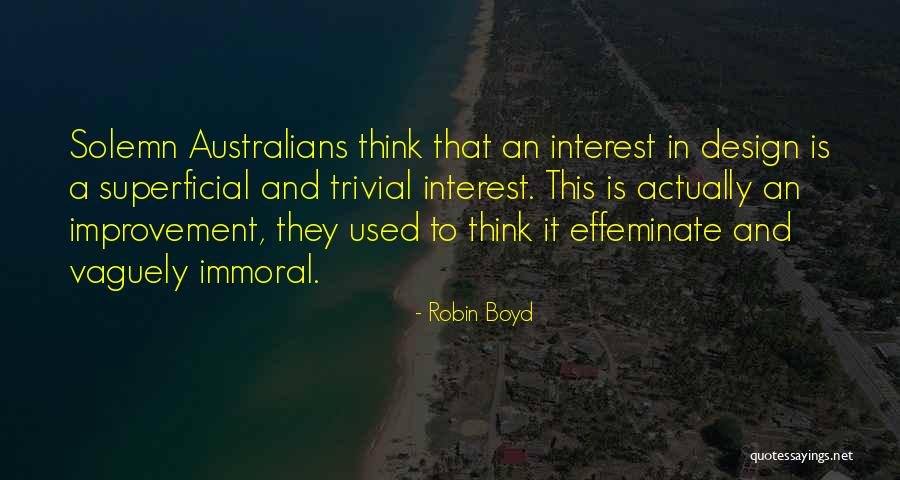 U B Architecture And Design Quotes By Robin Boyd U B Architecture And Design Quotes By Robin Boyd