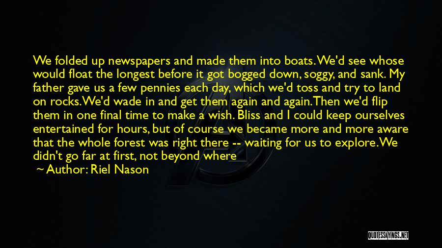 U Boats Quotes By Riel Nason
