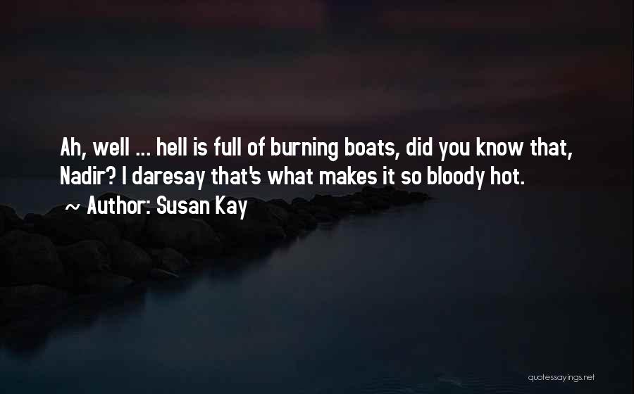 U Boats Quotes By Susan Kay