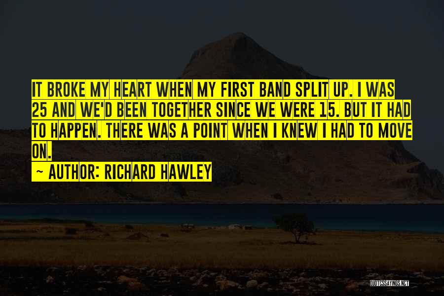 U Broke Me Quotes By Richard Hawley