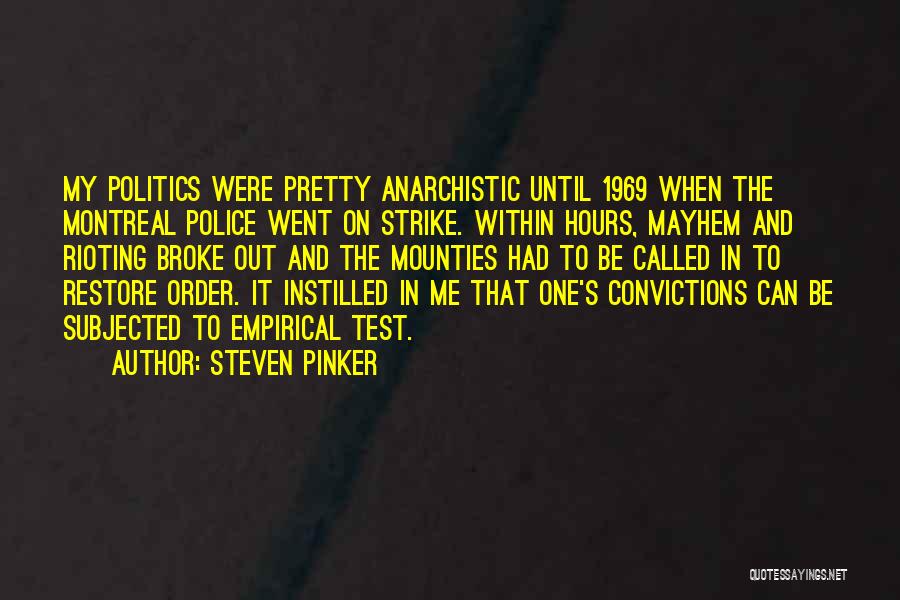 U Broke Me Quotes By Steven Pinker