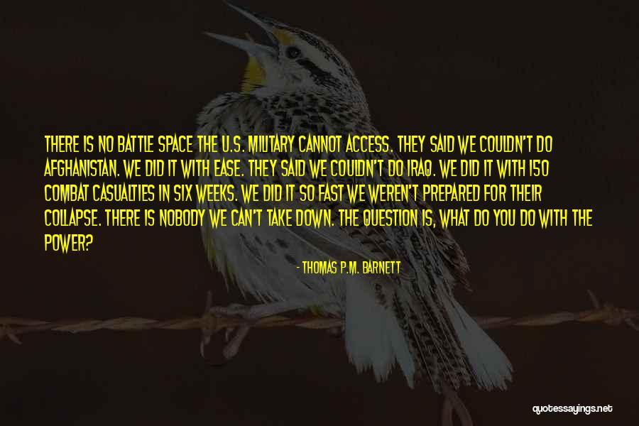 U Can Do It Quotes By Thomas P.M. Barnett U Can Do It Quotes By Thomas P.M. Barnett