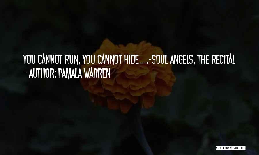 U Can Run But U Can't Hide Quotes By Pamala Warren