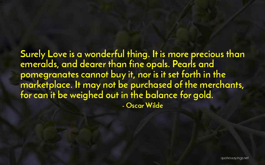 U Cant Buy Love Quotes By Oscar Wilde U Cant Buy Love Quotes By Oscar Wilde