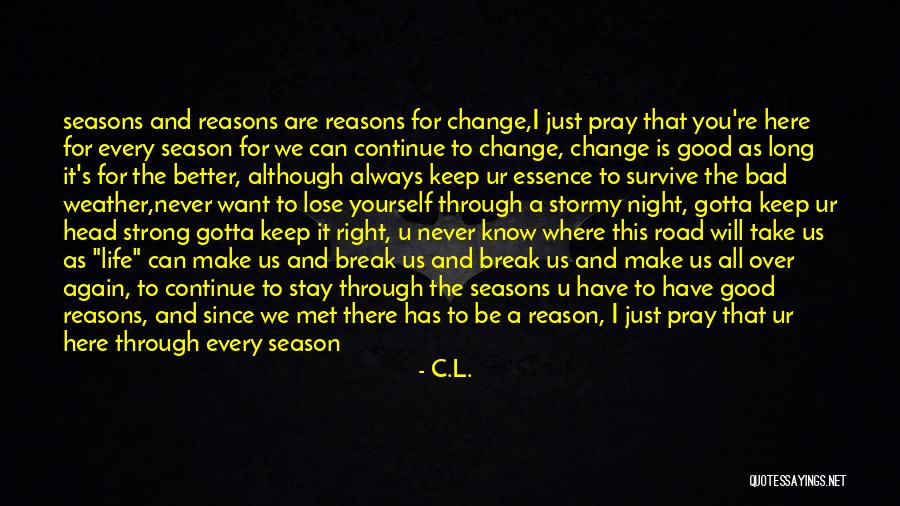 U Can't Change Quotes By C.L.