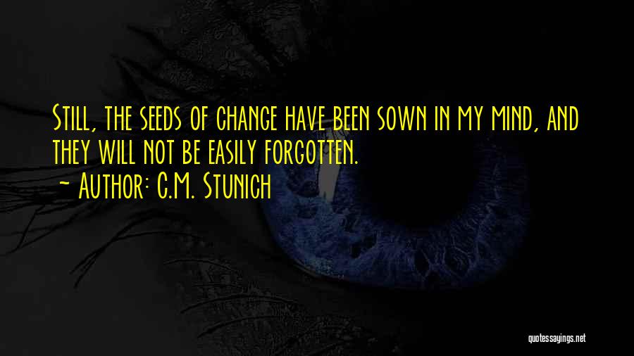 U Can't Change Your Destiny Quotes By C.M. Stunich