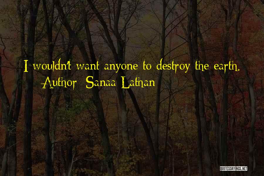 U Can't Destroy Me Quotes By Sanaa Lathan