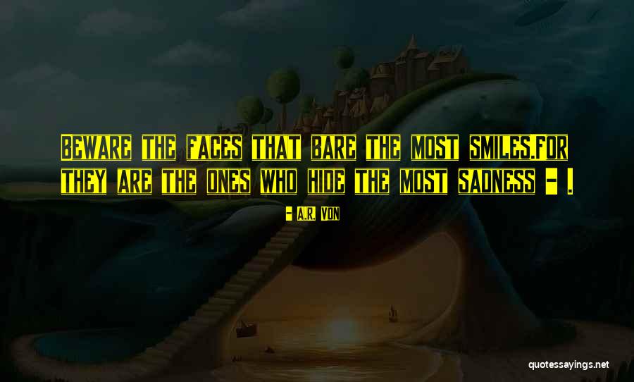 U Can't Hide The Truth Quotes By A.R. Von U Can't Hide The Truth Quotes By A.R. Von