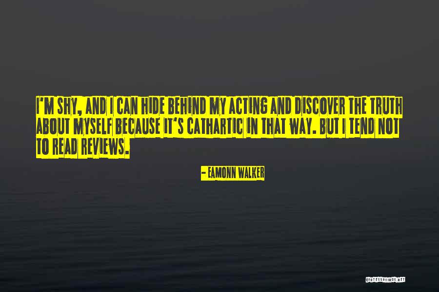 U Can't Hide The Truth Quotes By Eamonn Walker U Can't Hide The Truth Quotes By Eamonn Walker