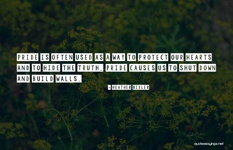 U Can't Hide The Truth Quotes By Heather Bixler U Can't Hide The Truth Quotes By Heather Bixler