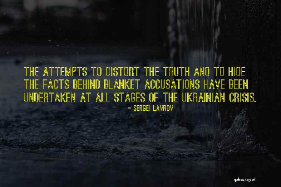 U Can't Hide The Truth Quotes By Sergei Lavrov U Can't Hide The Truth Quotes By Sergei Lavrov