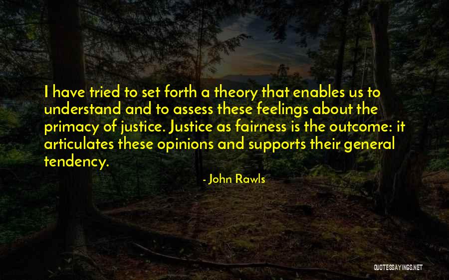 U Cant Understand My Feelings Quotes By John Rawls U Cant Understand My Feelings Quotes By John Rawls