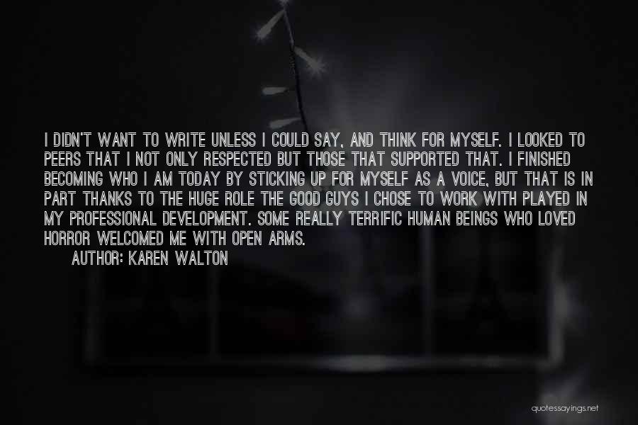 U Chose Her Over Me Quotes By Karen Walton