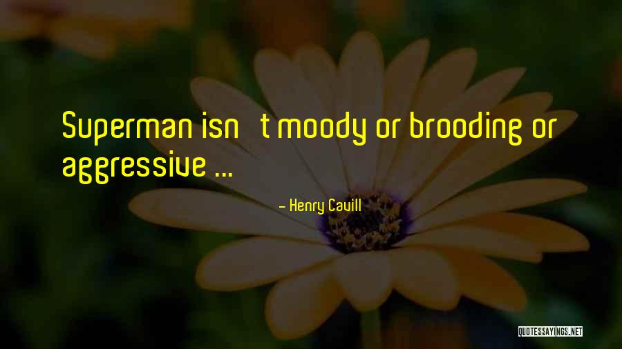 U D L Moody Quotes By Henry Cavill U D L Moody Quotes By Henry Cavill