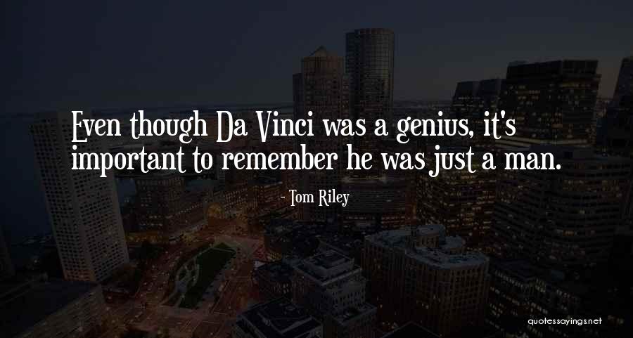 U Da Best Quotes By Tom Riley