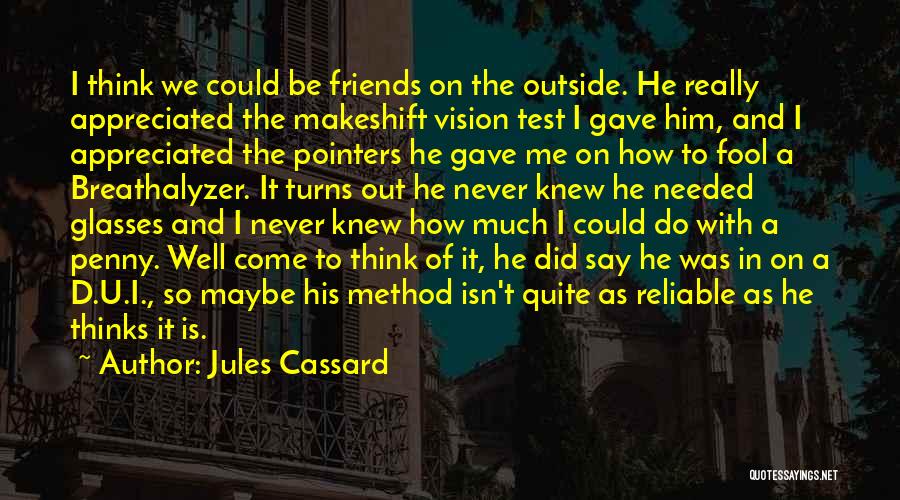 U Did It Quotes By Jules Cassard